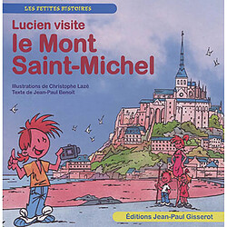 Lucien visite. Le Mont Saint-Michel