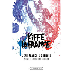 Kiffe la France ! - Occasion