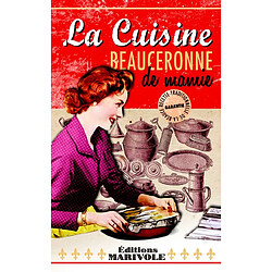 La cuisine beauceronne de mamie