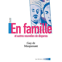 En famille : et autres nouvelles de disparus : textes intégraux, collège - Occasion