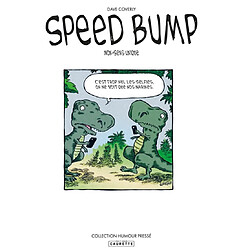 Speedbump. Vol. 1. Non-sens unique