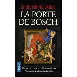 La porte de Bosch - Occasion