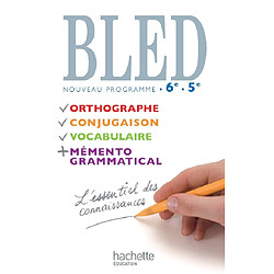 Bled, 6e-5e : orthographe, conjugaison, vocabulaire, mémento grammatical - Occasion