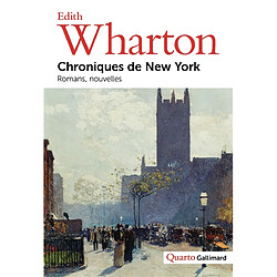 Chroniques de New York : romans, nouvelles