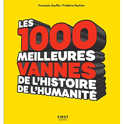 Les 1.000 meilleures vannes de l'histoire de l'humanité - Occasion