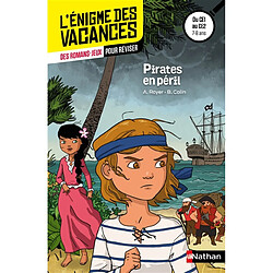 Pirates en péril ! : des romans-jeux pour réviser : du CE1 au CE2, 7-8 ans - Occasion