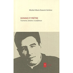 Homme et prêtre : tourments, lumières et confidences : entretien avec Jean-Robert Cain - Occasion