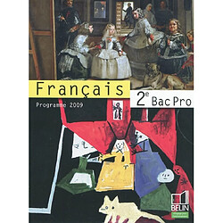 Français, seconde bac pro : programme 2009