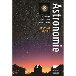 Astronomie : le guide du ciel nocturne - Occasion