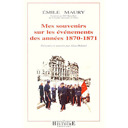 Mes souvenirs sur les événements des années 1870-1871