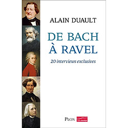 De Bach à Ravel : 20 interviews exclusives - Occasion