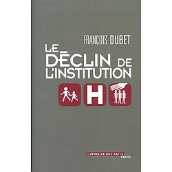 Le déclin de l'institution - Occasion