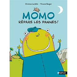 Momo répare les pannes !