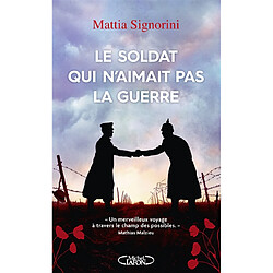 Le soldat qui n'aimait pas la guerre