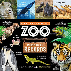 Une saison au zoo : incroyables records - Occasion