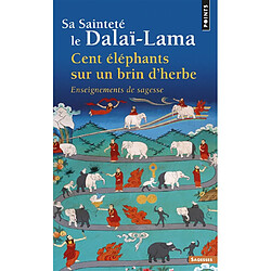 Cent éléphants sur un brin d'herbe : enseignements de sagesse - Occasion