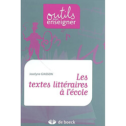 Les textes littéraires à l'école