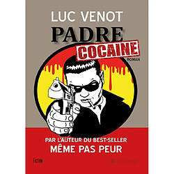 Padre cocaïne - Occasion