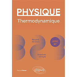 Physique : thermodynamique : licence, BUT