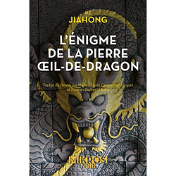 L'énigme de la pierre Oeil-de-Dragon