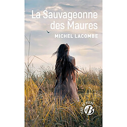 La sauvageonne des Maures