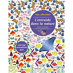 L'entraide dans la nature : coloriage, autocollants, quiz