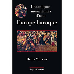 Chroniques musiciennes d'une Europe baroque - Occasion