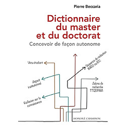 Dictionnaire du master et du doctorat : concevoir de façon autonome