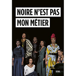 Noire n'est pas mon métier - Occasion