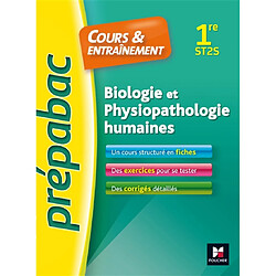 Biologie et physiopathologie humaines, 1re ST2S : cours & entraînement - Occasion