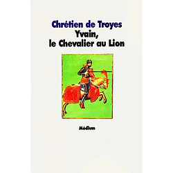 Yvain ou le Chevalier au lion - Occasion