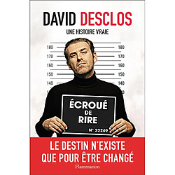 David Desclos, une histoire vraie - Occasion