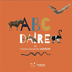 Abcdaire de Charles-Alexandre Lesueur