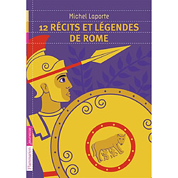 12 récits et légendes de Rome - Occasion