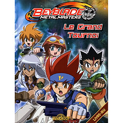 Beyblade metal masters : le grand tournoi : livre-jeu - Occasion