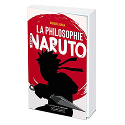 La philosophie selon Naruto : guide non officiel