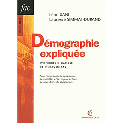 Démographie expliquée : méthodes d'analyse et études de cas