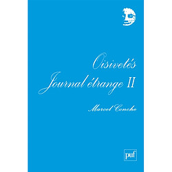 Journal étrange. Vol. 2. Oisivetés - Occasion