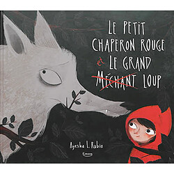 Le Petit Chaperon rouge et le grand méchant loup - Occasion