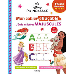 Disney princesses : mon cahier effaçable, j'écris les lettres majuscules : 3-6 ans, maternelle, PS-MS-GS