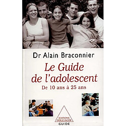 Guide de l'adolescent : des années collège aux années d'étudiant