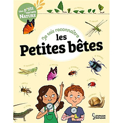 Je sais reconnaître les petites bêtes