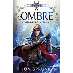 L'ombre : l'intégrale de la trilogie - Occasion