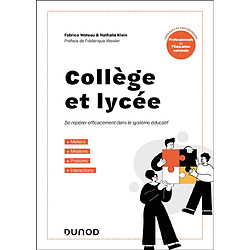 Collège et lycée : se repérer efficacement dans le système éducatif : métiers, missions, postures, interactions