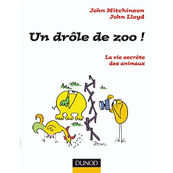 Un drôle de zoo : la vie secrète des animaux - Occasion