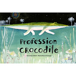 Profession crocodile - Occasion