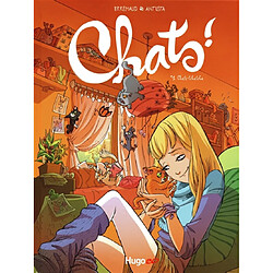 Chats !. Vol. 1. Chats-tchatcha