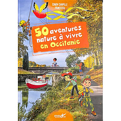 50 aventures nature à vivre en Occitanie