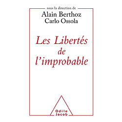 Les libertés de l'improbable