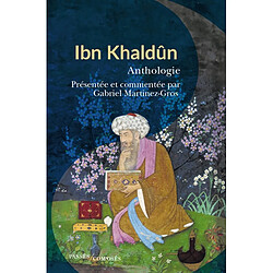 Ibn Khaldûn : anthologie